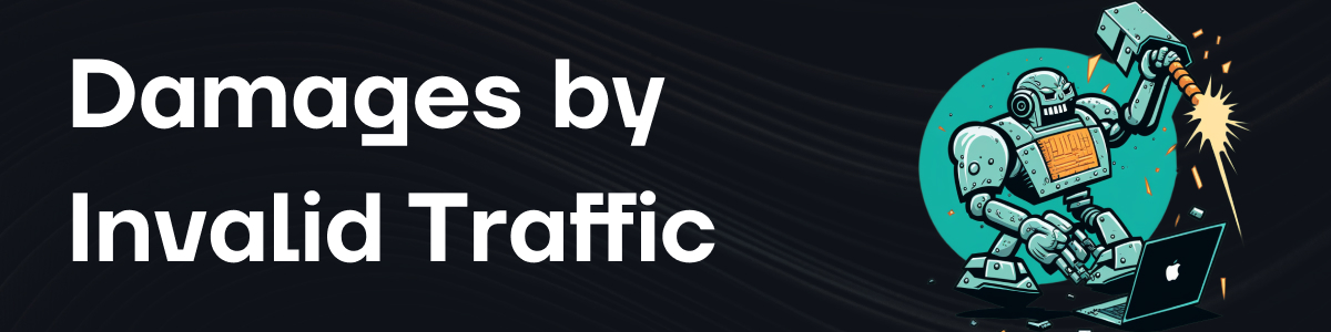 Banner zu den Schäden von Invalid Traffic mit einem grünen Roboter, der auf einen Laptop einschlägt